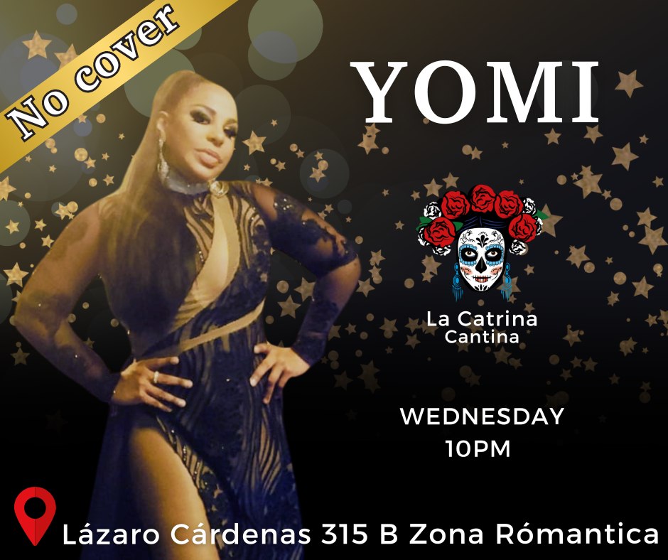 Yomi performing a drag show at La Catrina Cantina, Puerto Vallarta, no cover
